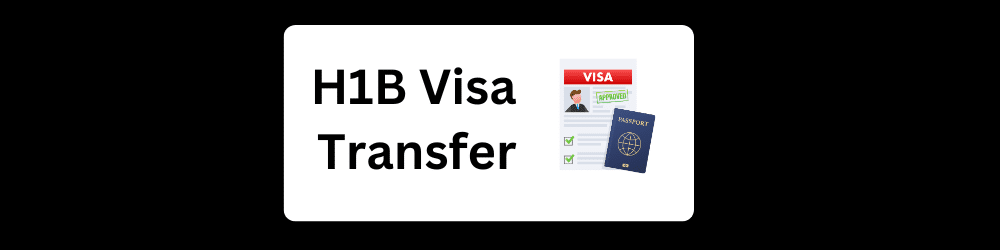 H1b visa transfer process