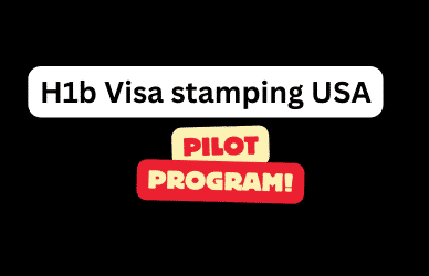 H1b stamping in USA pilot program